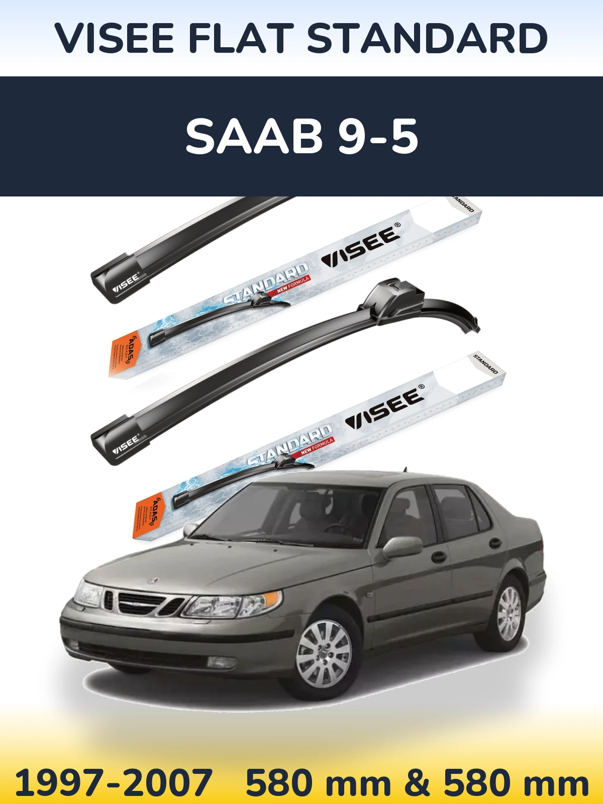 Комплект передних дворников VISEE FLAT STANDARD 580 & 580 мм для SAAB 9-5 1997-2007