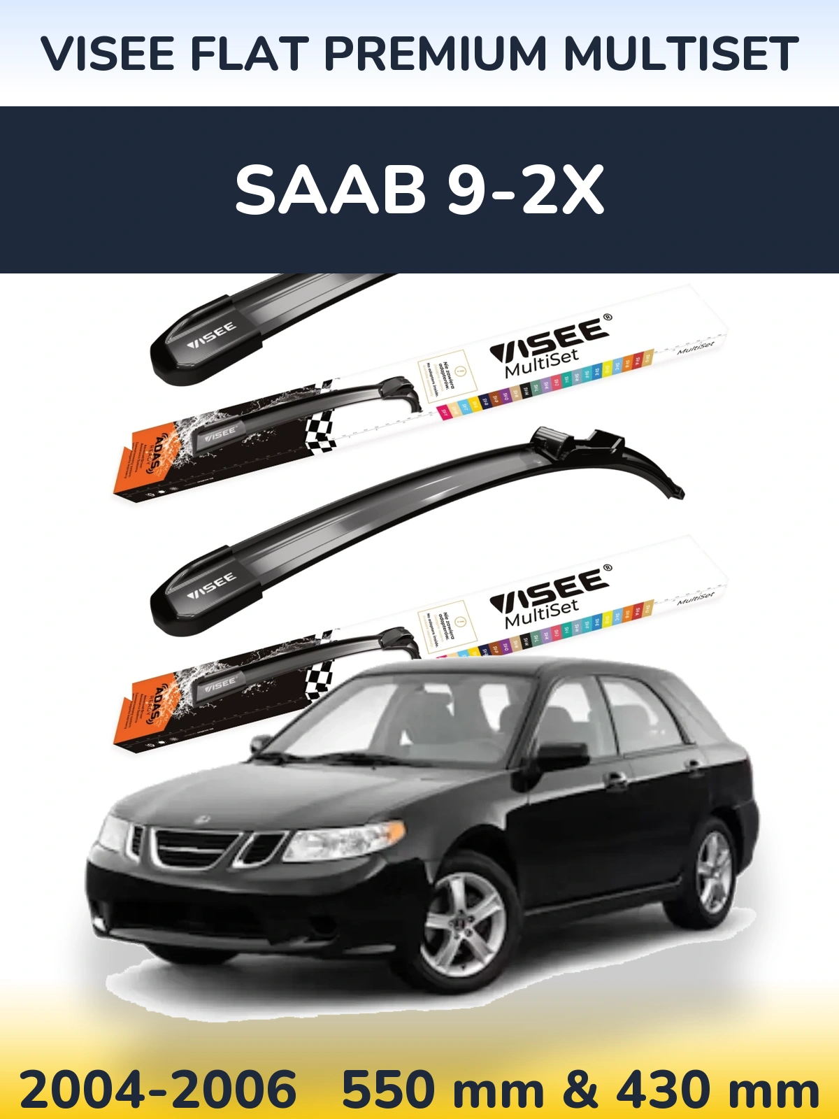 Komplet przednich wycieraczek VISEE FLAT PREMIUM MultiSet 550 & 430 mm do SAAB 9-2X 2004-2006
