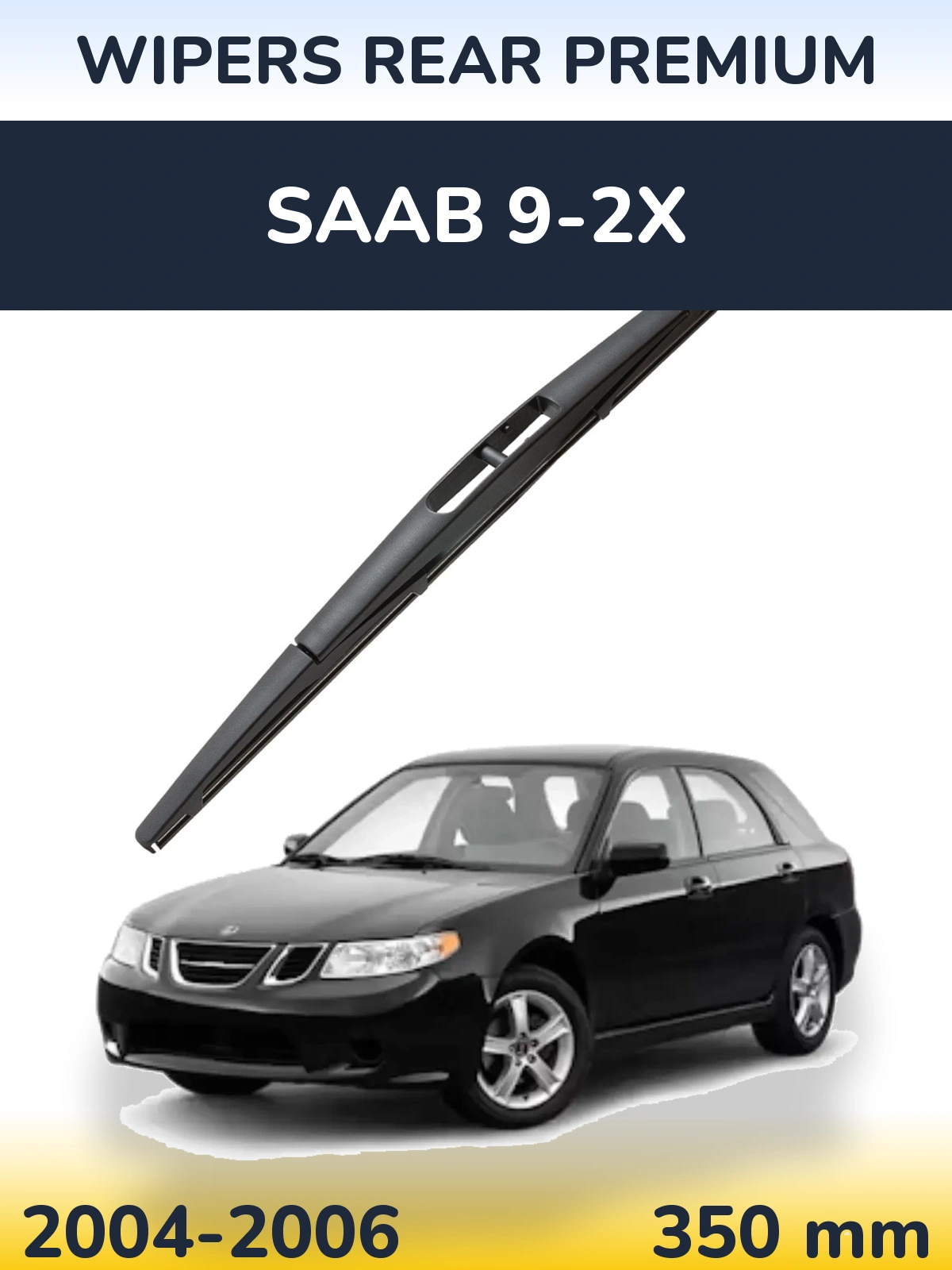 Задня щітка WIPERS REAR PREMIUM 350 мм для SAAB 9-2X 2004-2006