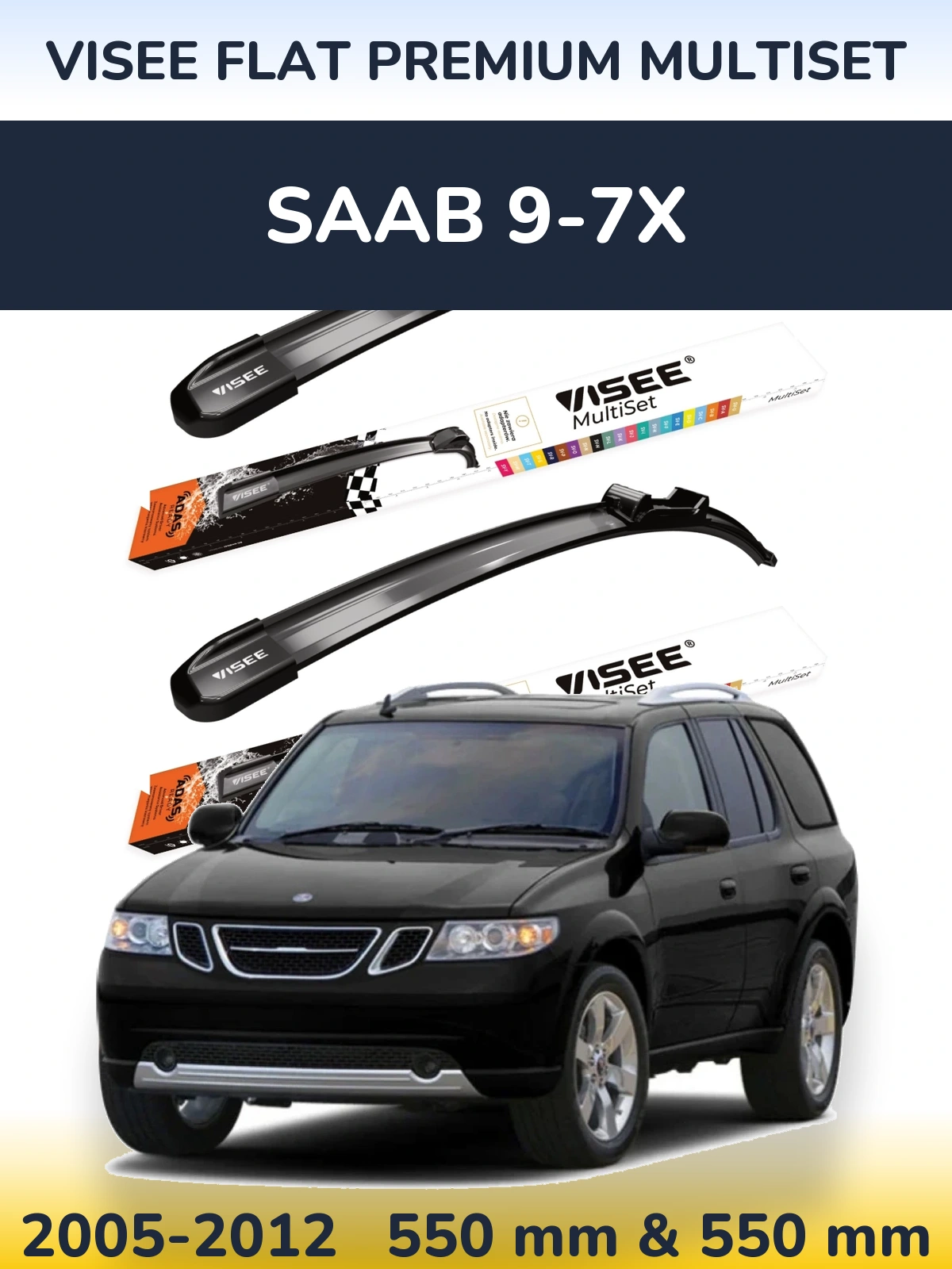 Комплект передніх щіток VISEE FLAT PREMIUM MultiSet 550 & 550 мм для SAAB 9-7X 2005-2012