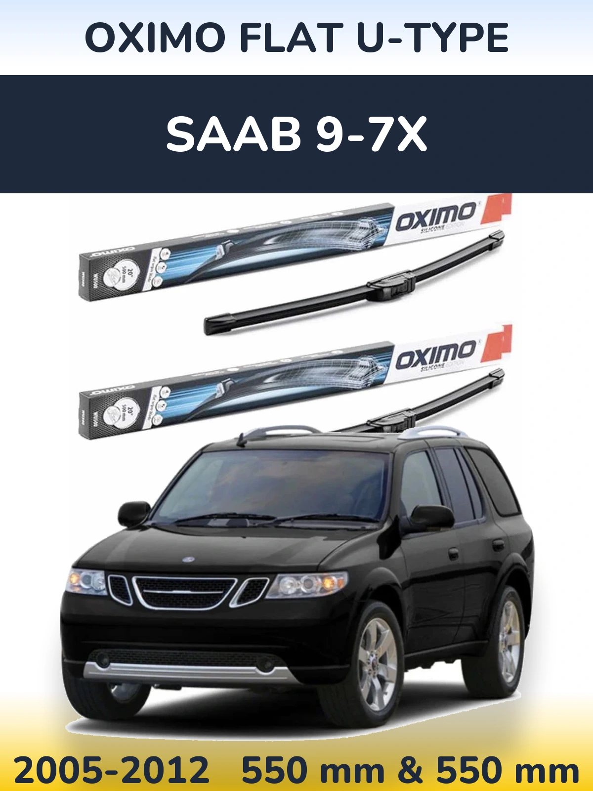Комплект передних дворников Oximo Flat U-type 550 & 550 мм для SAAB 9-7X 2005-2012