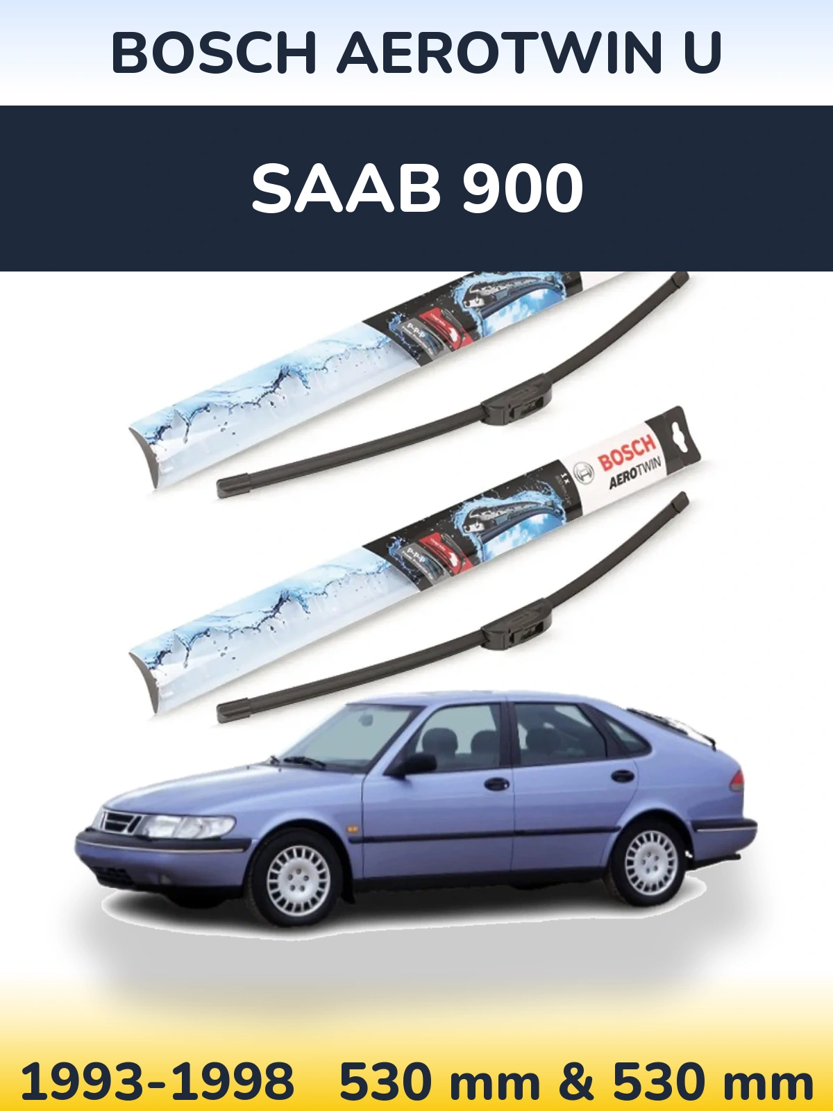 Комплект передніх щіток BOSCH AeroTwin U 530 & 530 мм для SAAB 900 1993-1998