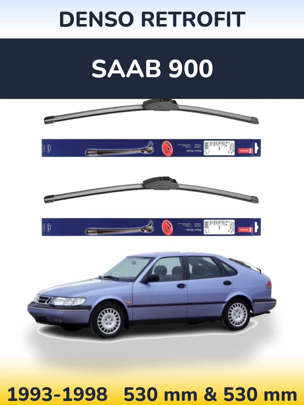 Комплект передніх щіток Denso Retrofit 530 & 530 мм для SAAB 900 1993-1998