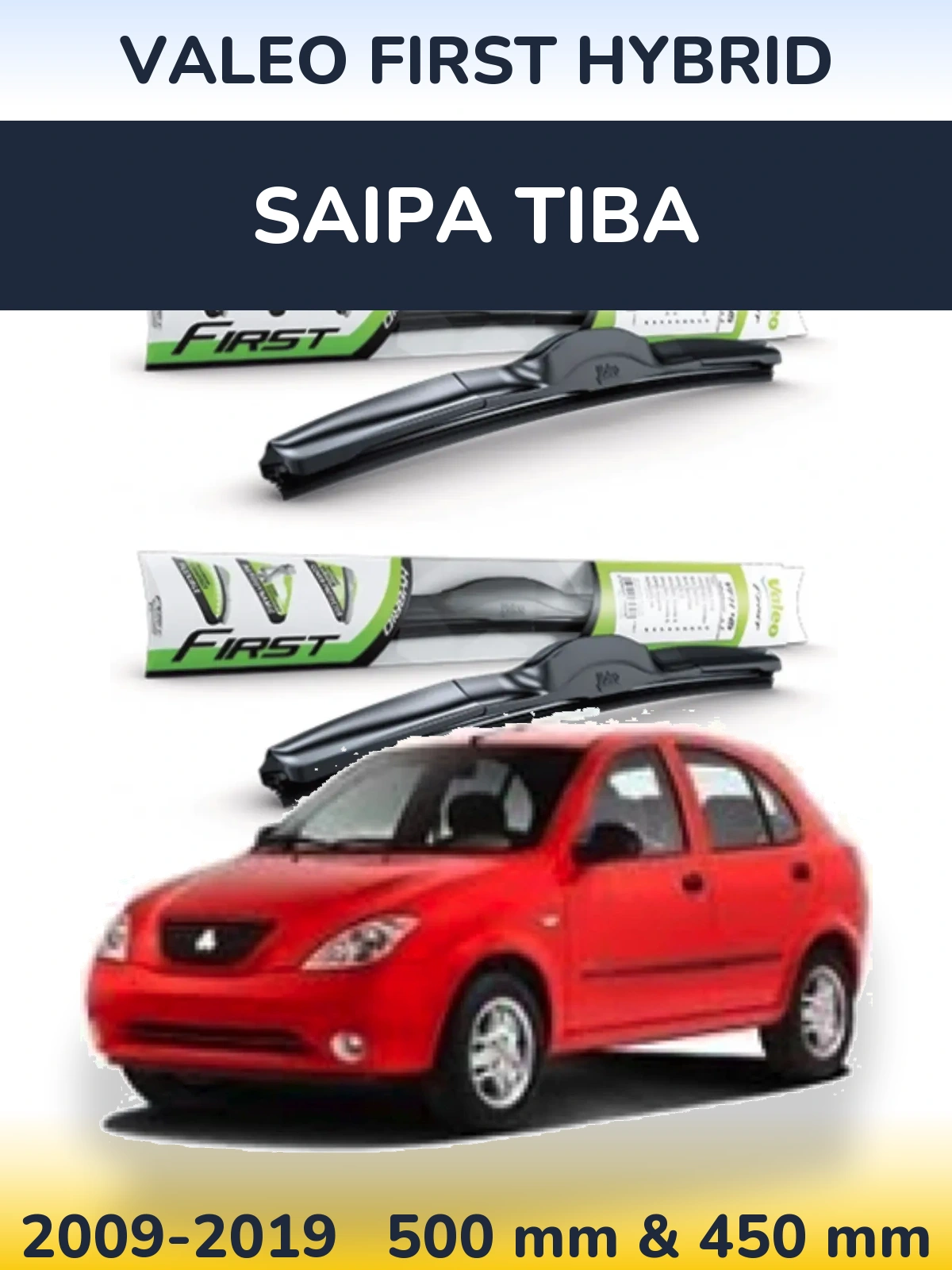 Комплект передних дворников Valeo First Hybrid 500 & 450 мм для Saipa Tiba 2009-2019