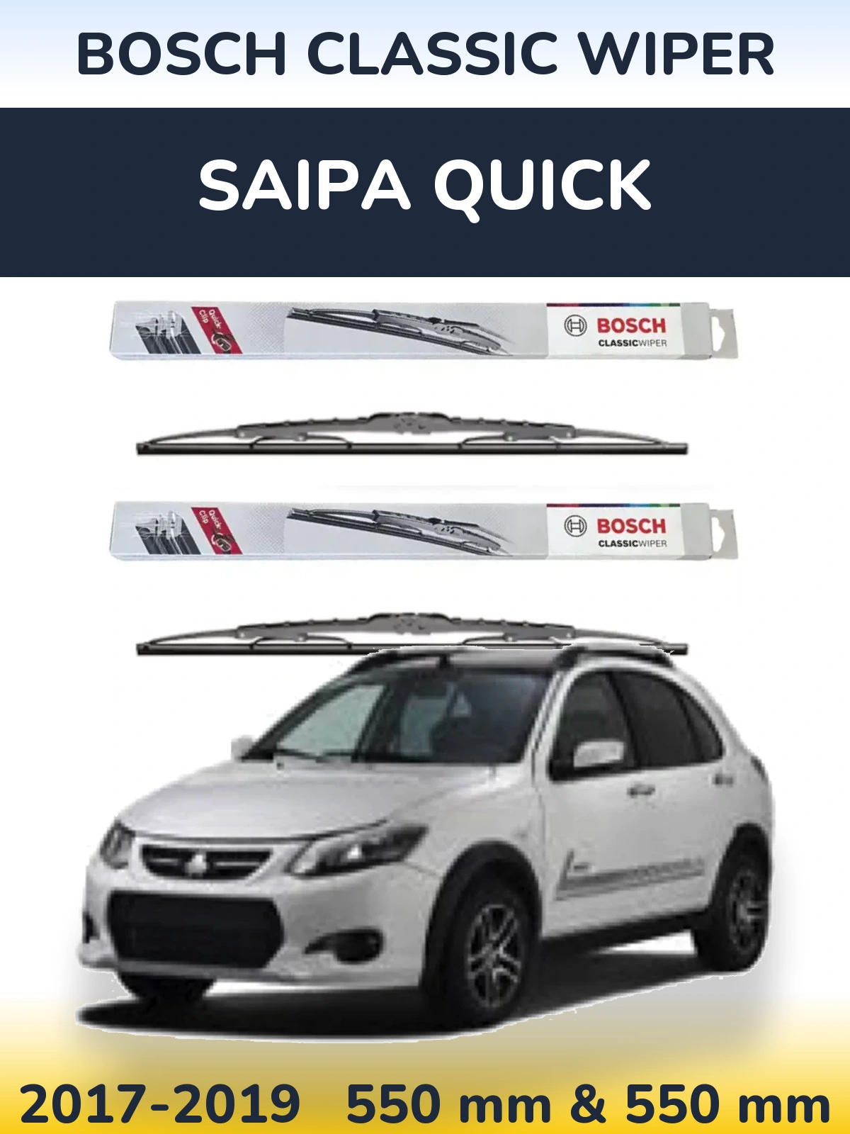 Komplet przednich wycieraczek BOSCH Classic Wiper 550 & 550 mm do Saipa Quick 2017-2019