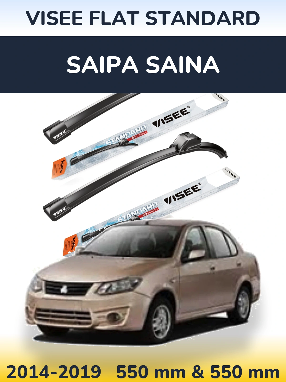 Komplet przednich wycieraczek VISEE FLAT STANDARD 550 & 550 mm do Saipa Saina 2014-2019