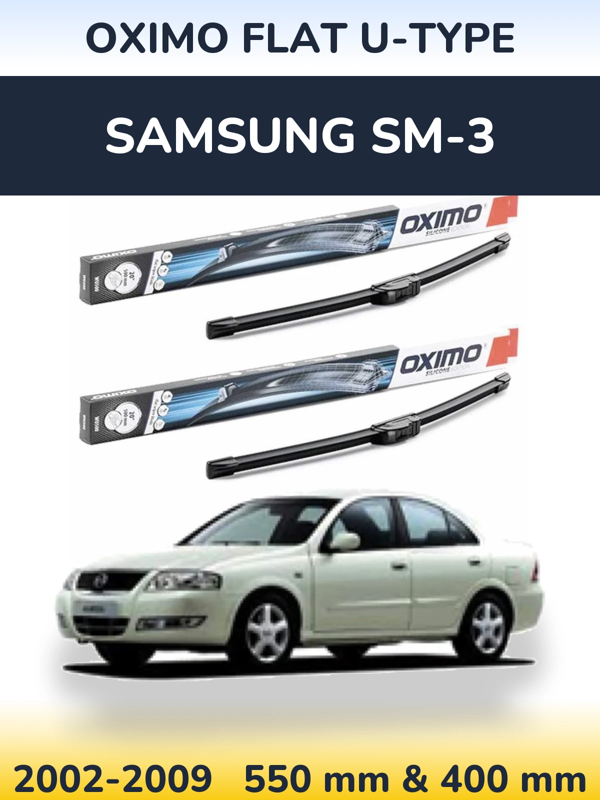 Комплект передніх щіток Oximo Flat U-type 550 & 400 мм для Samsung SM-3 2002-2009