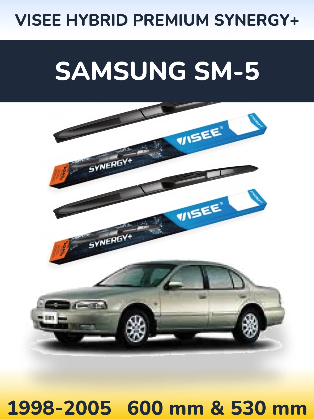 Komplet przednich wycieraczek VISEE HYBRID PREMIUM SYNERGY+ 600 & 530 mm do Samsung SM-5 1998-2005