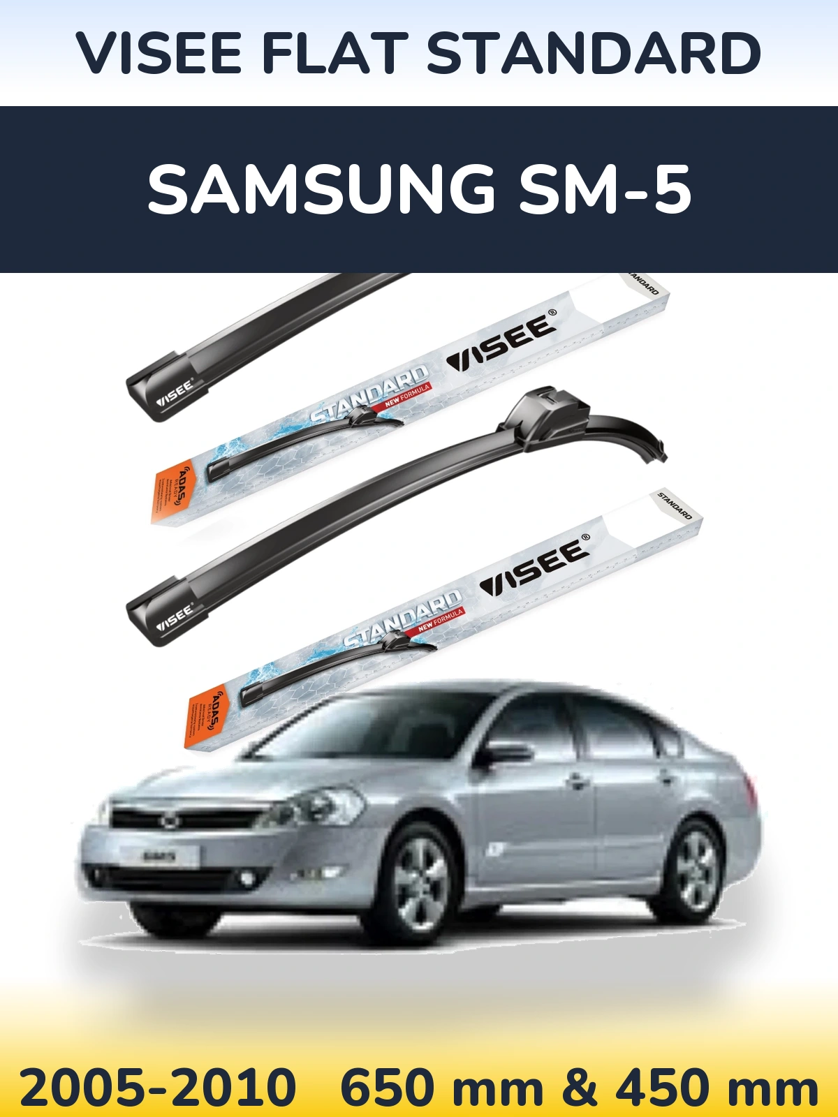 Комплект передних дворников VISEE FLAT STANDARD 650 & 450 мм для Samsung SM-5 2005-2010