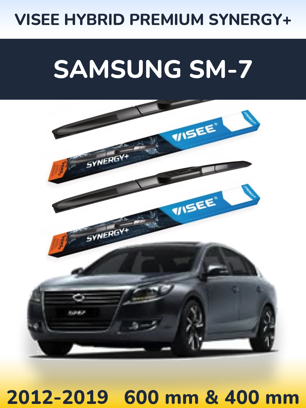 Komplet przednich wycieraczek VISEE HYBRID PREMIUM SYNERGY+ 600 & 400 mm do Samsung SM-7 2012-2019