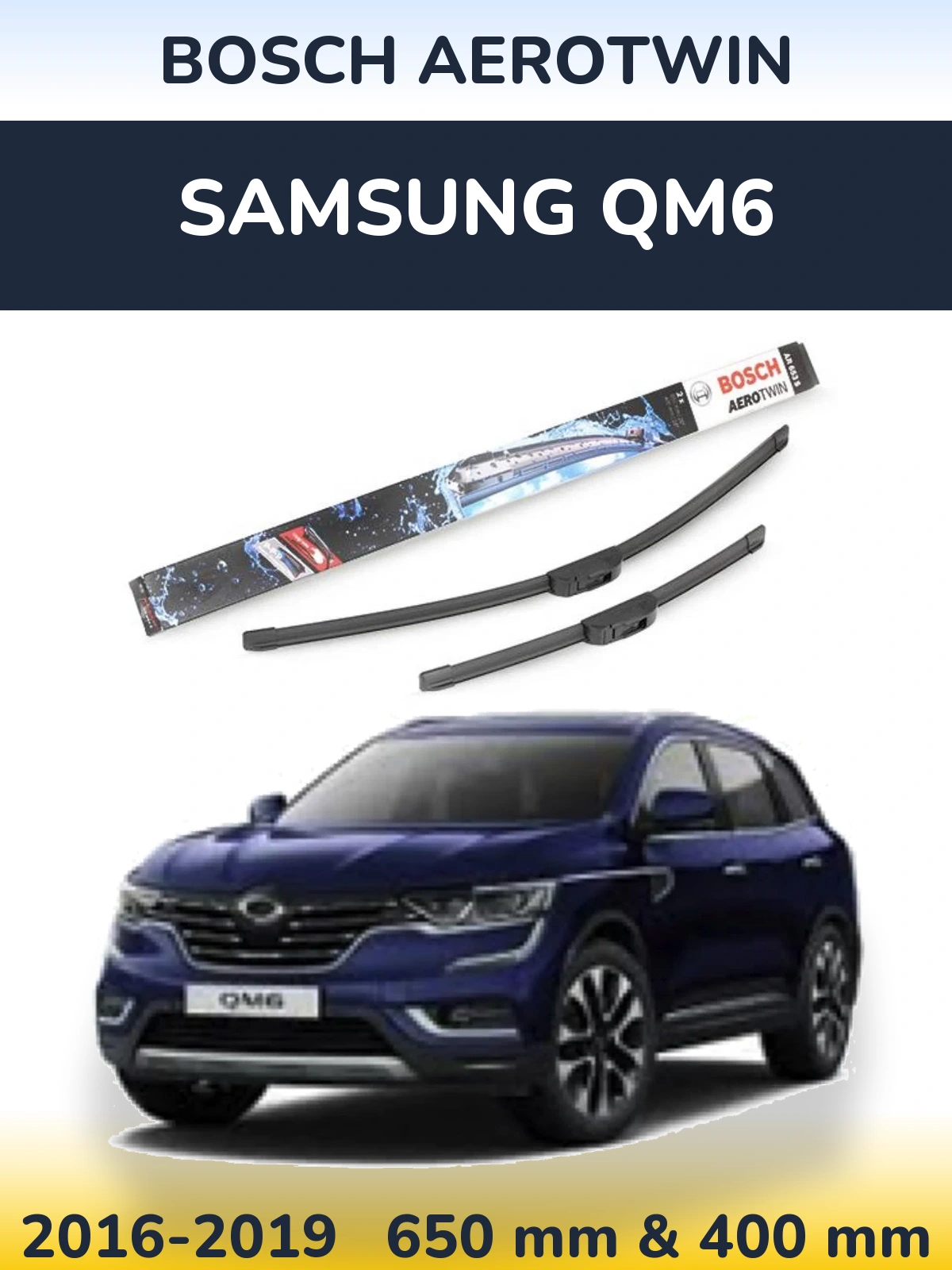 Front wiper blade set BOSCH AeroTwin 650 & 400 mm for Samsung QM6 2016-2019