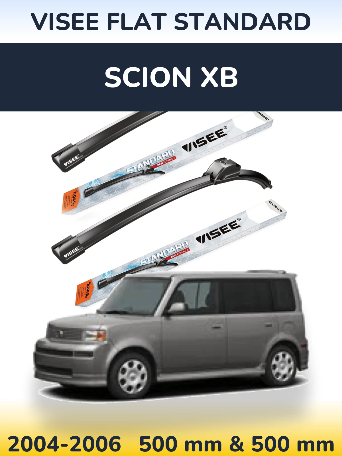 Komplet przednich wycieraczek VISEE FLAT STANDARD 500 & 500 mm do Scion xB 2004-2006