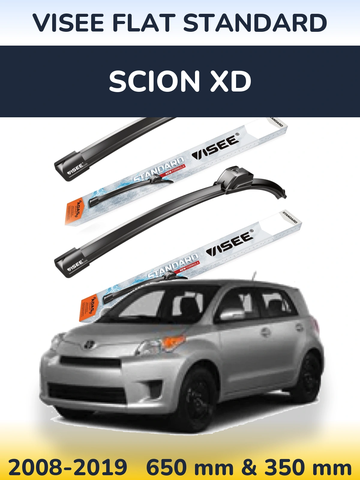 Front wiper blade set VISEE FLAT STANDARD 650 & 350 mm for Scion xD 2008-2019