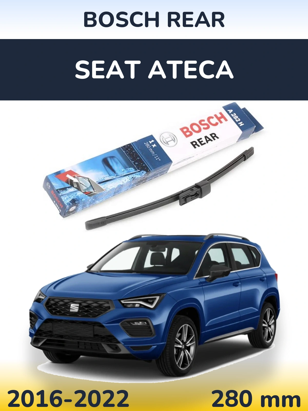 Задний дворник BOSCH Rear 280 мм для SEAT Ateca 2016-2022