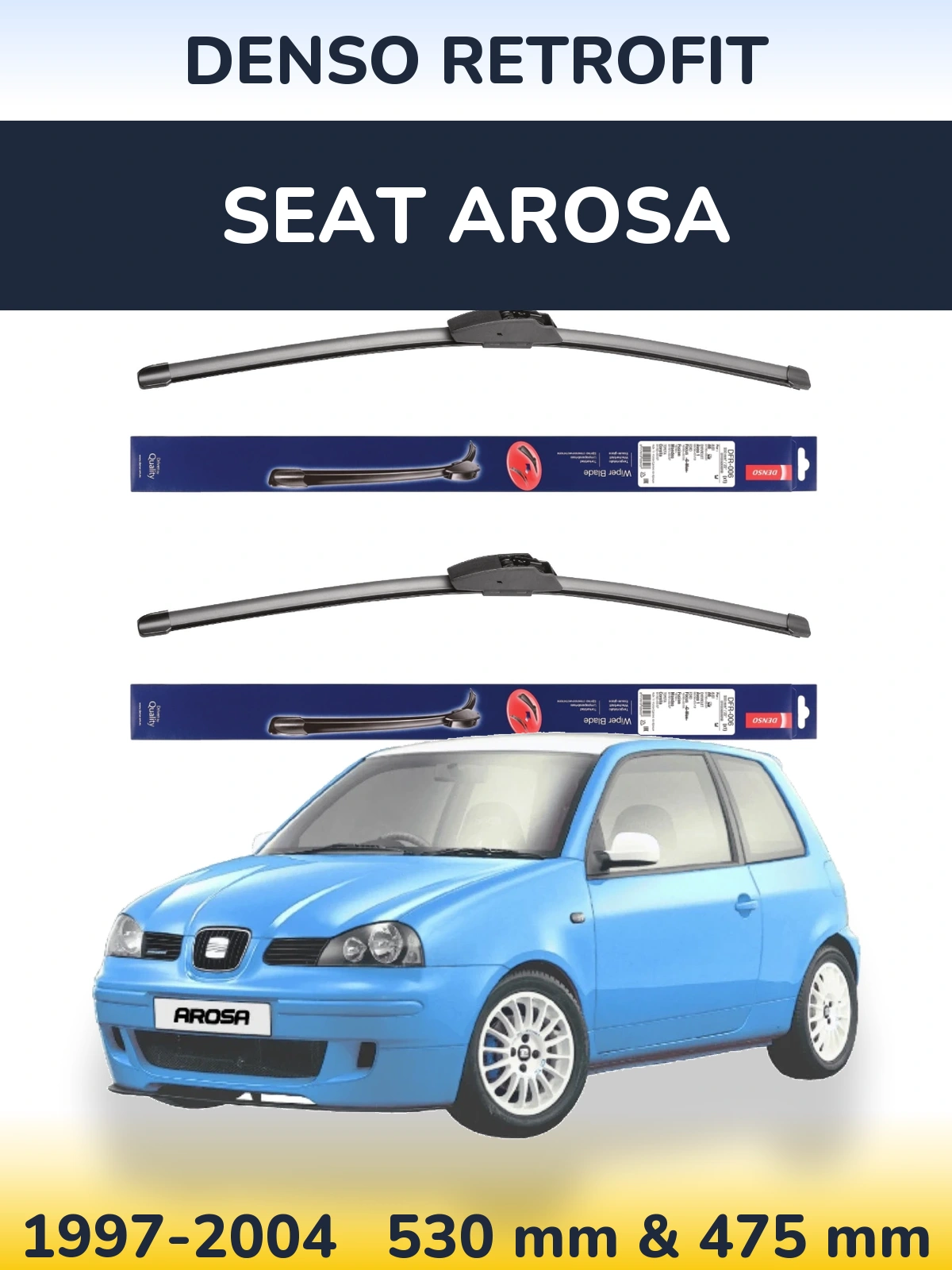 Комплект передних дворников Denso Retrofit 530 & 475 мм для SEAT Arosa 1997-2004