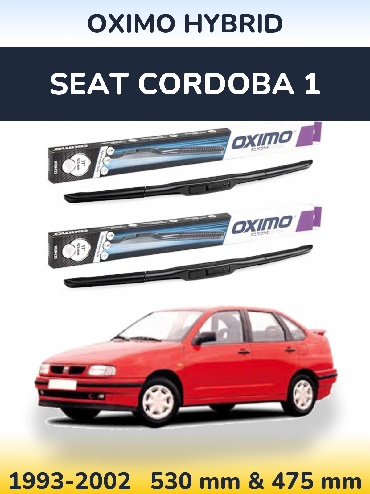 Komplet przednich wycieraczek Oximo Hybrid 530 & 475 mm do SEAT Cordoba 1 1993-2002