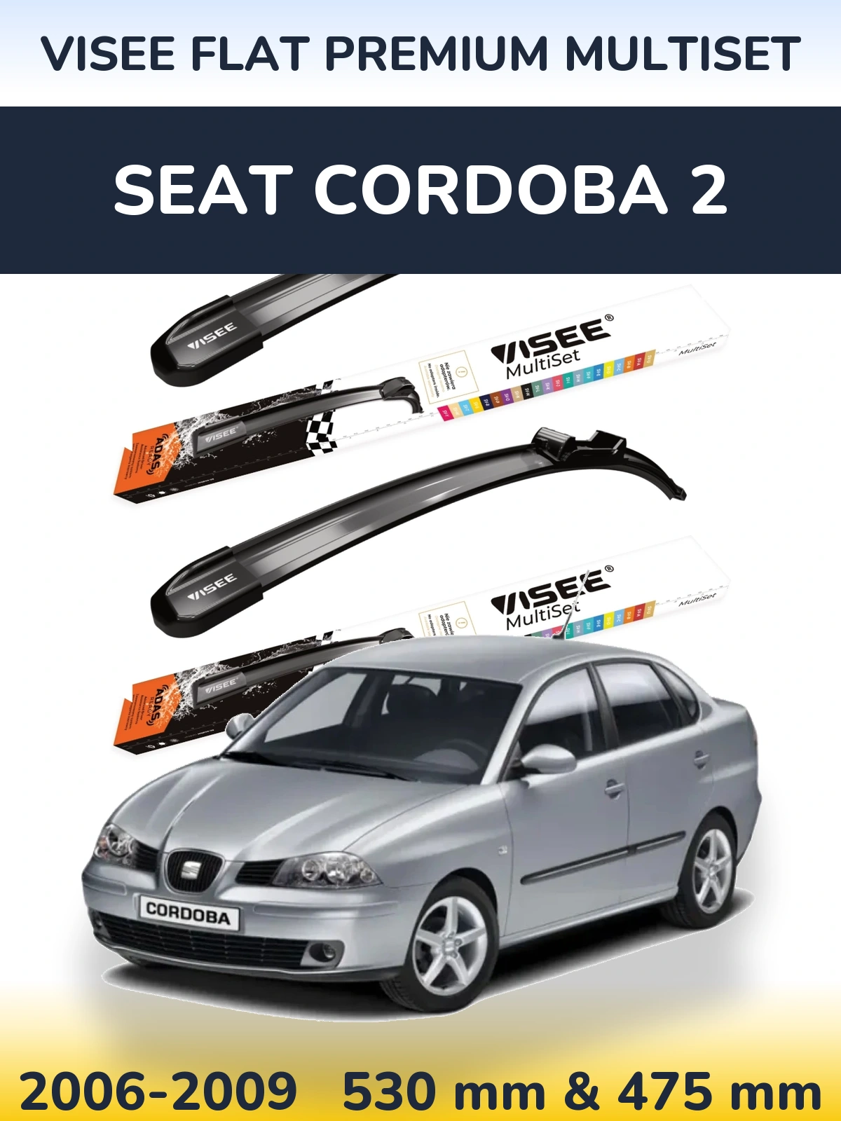 Komplet przednich wycieraczek VISEE FLAT PREMIUM MultiSet 530 & 475 mm do SEAT Cordoba 2 2006-2009