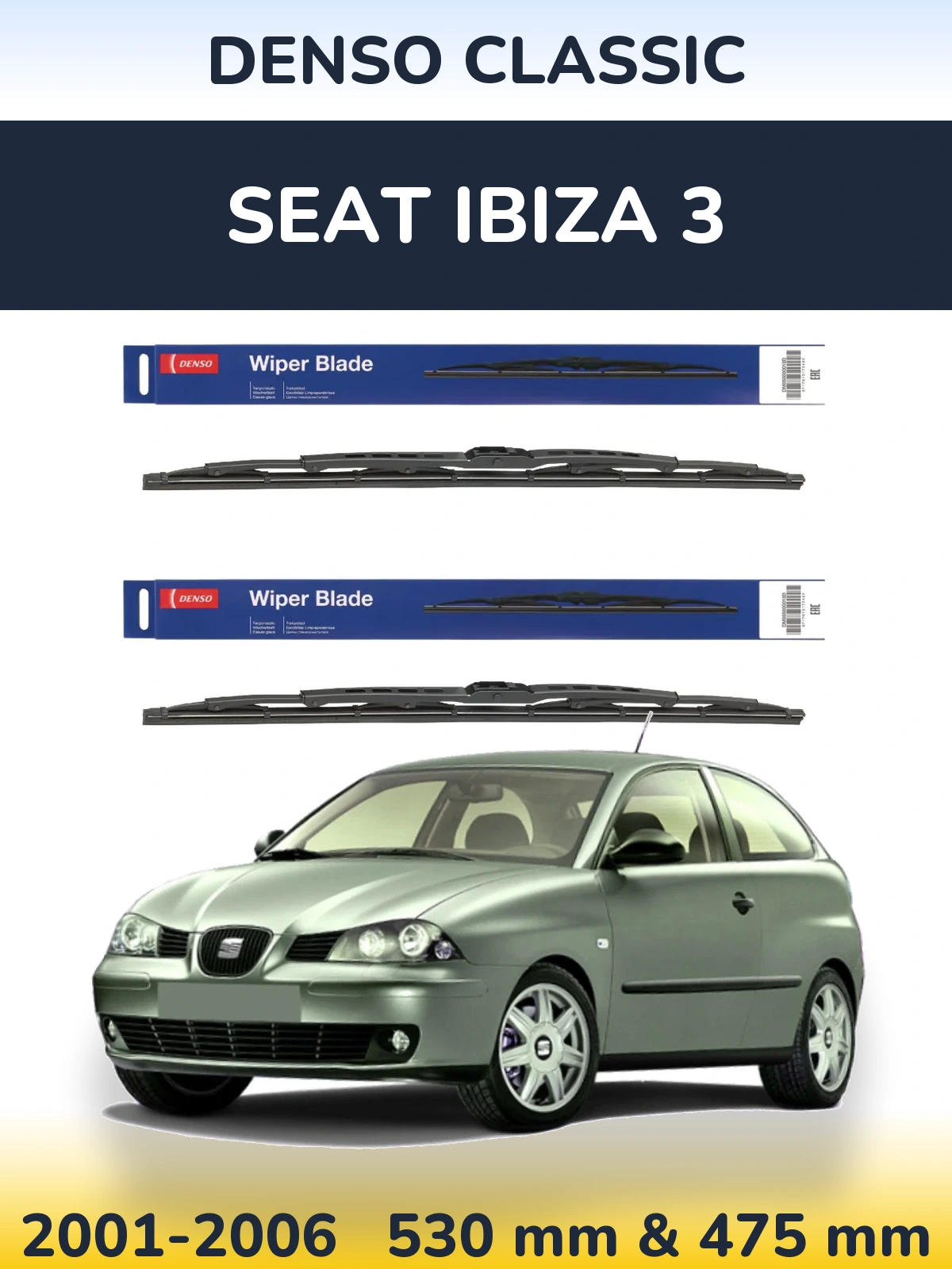 Front wiper blade set Denso Classic 530 & 475 mm for SEAT Ibiza 3 2001-2006