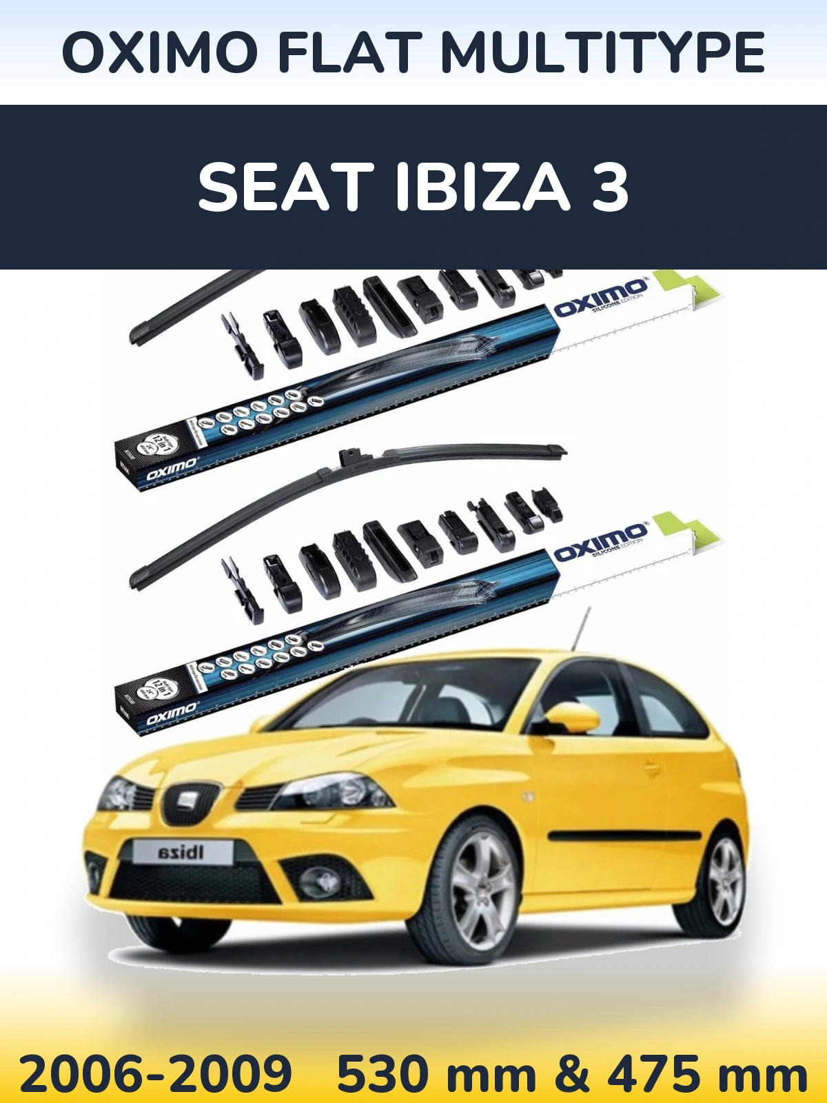 Komplet przednich wycieraczek Oximo Flat MultiType 530 & 475 mm do SEAT Ibiza 3 2006-2009