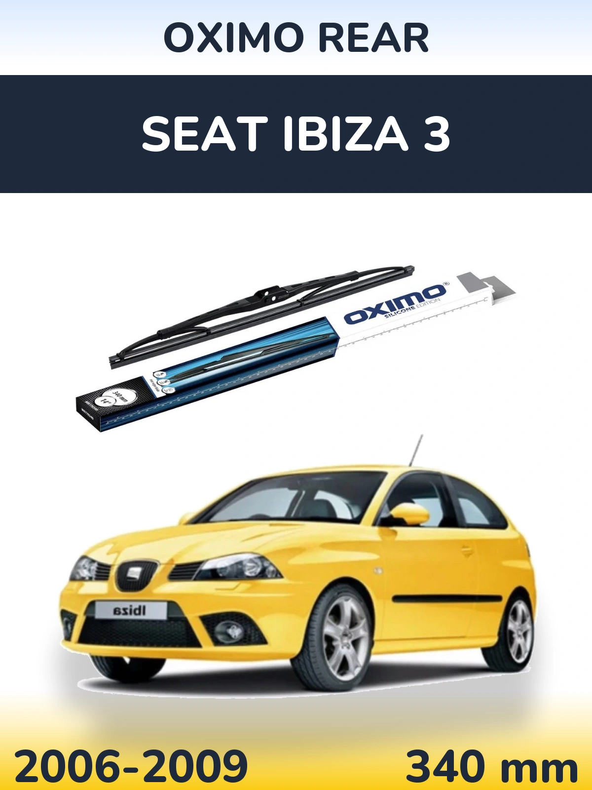 Задня щітка Oximo Rear 340 мм для SEAT Ibiza 3 2006-2009