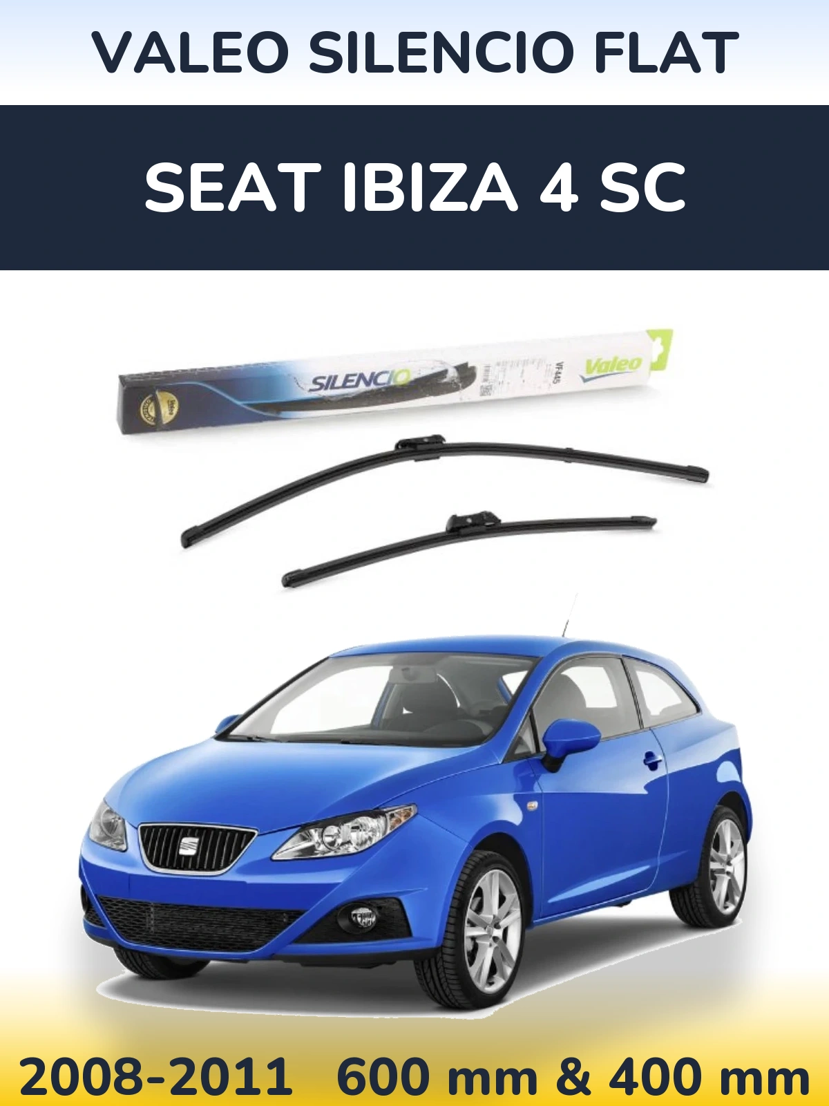 Front wiper blade set Valeo Silencio Flat 600 & 400 mm for SEAT Ibiza 4 SC 2008-2011