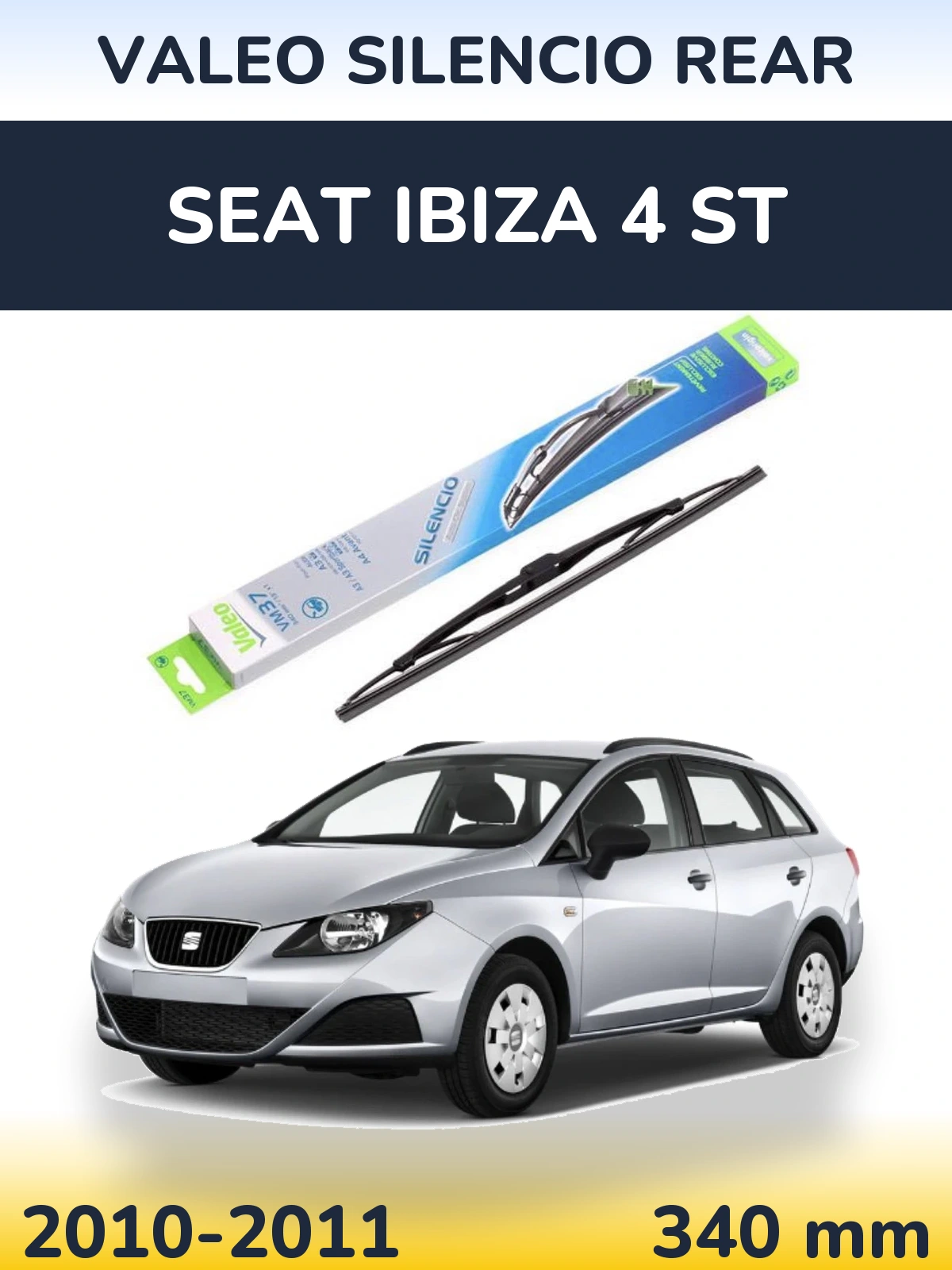 Задня щітка Valeo Silencio Rear 340 мм для SEAT Ibiza 4 ST 2010-2011