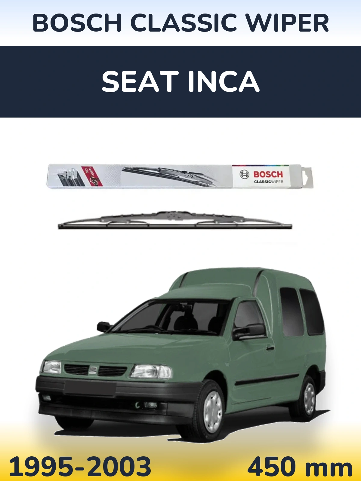 Задня щітка BOSCH Classic Wiper 450 мм для SEAT Inca 1995-2003