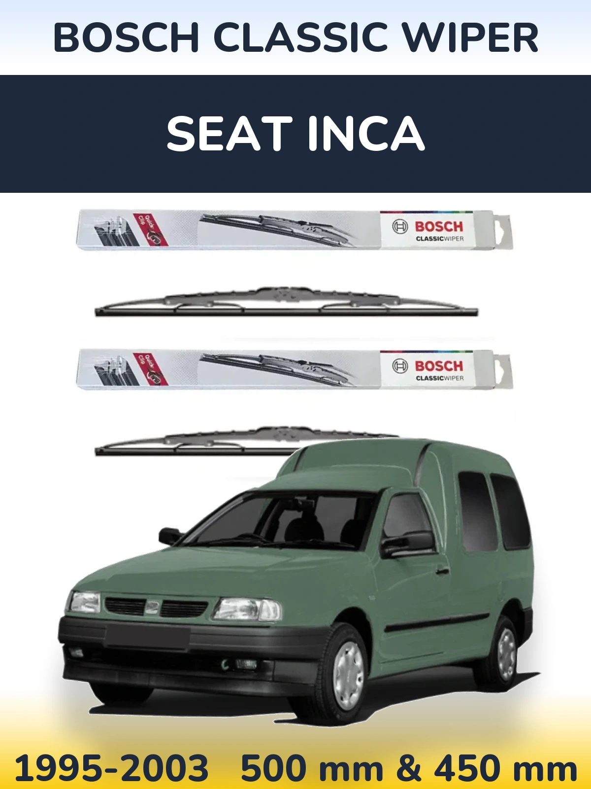 Front wiper blade set BOSCH Classic Wiper 500 & 450 mm for SEAT Inca 1995-2003