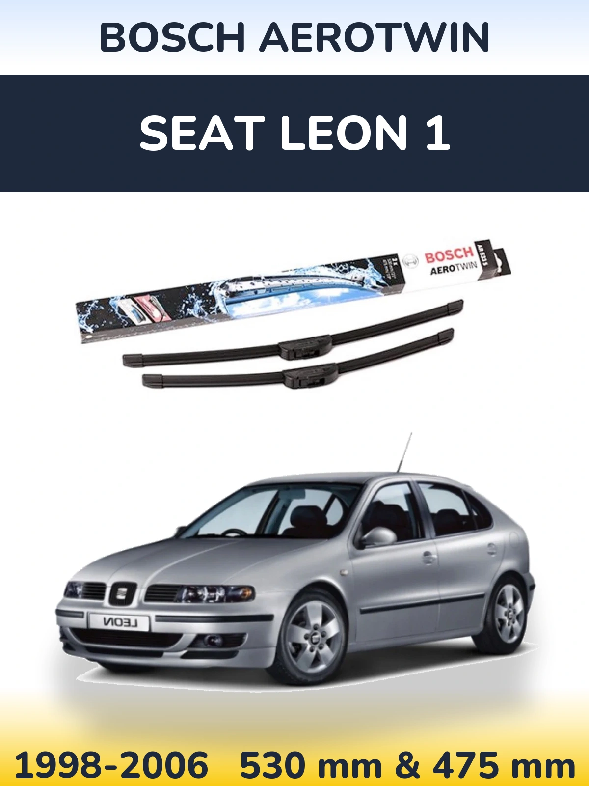 Комплект передних дворников BOSCH AeroTwin 530 & 475 мм для SEAT Leon 1 1998-2006