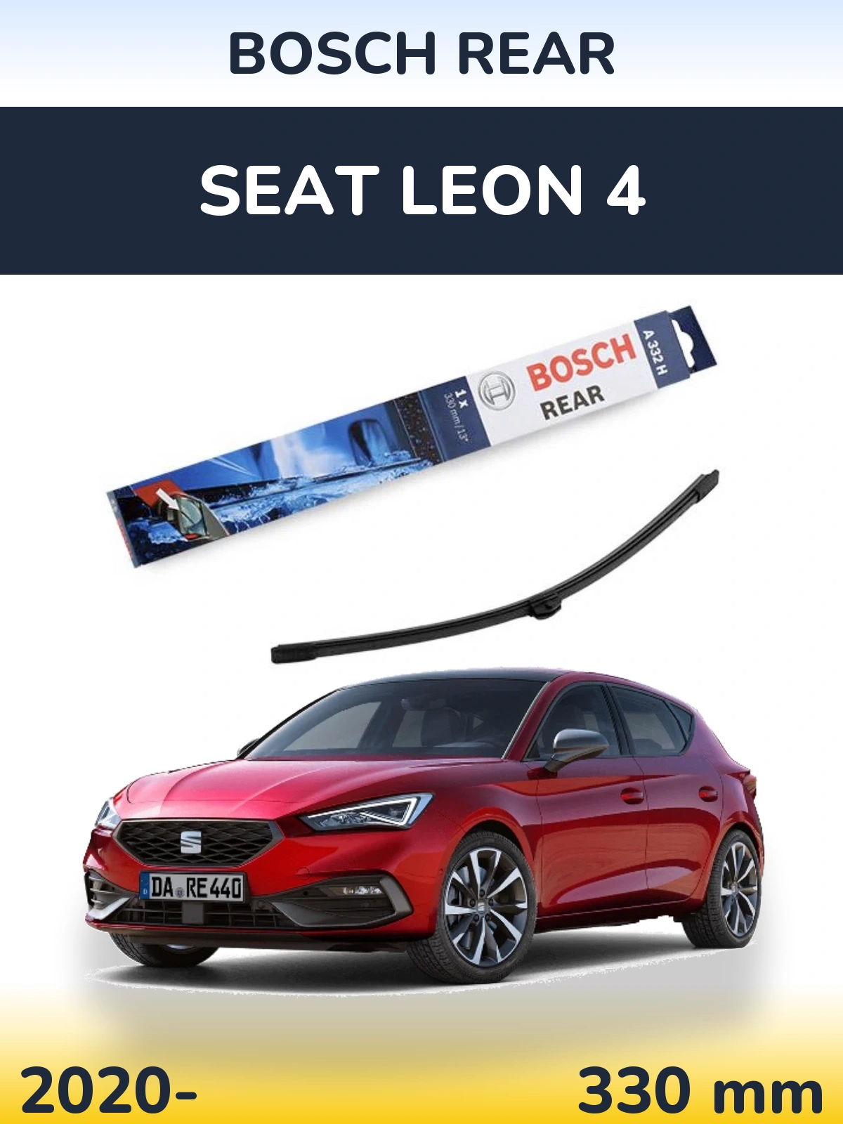 Задня щітка BOSCH Rear 330 мм для SEAT Leon 4 2020-2026