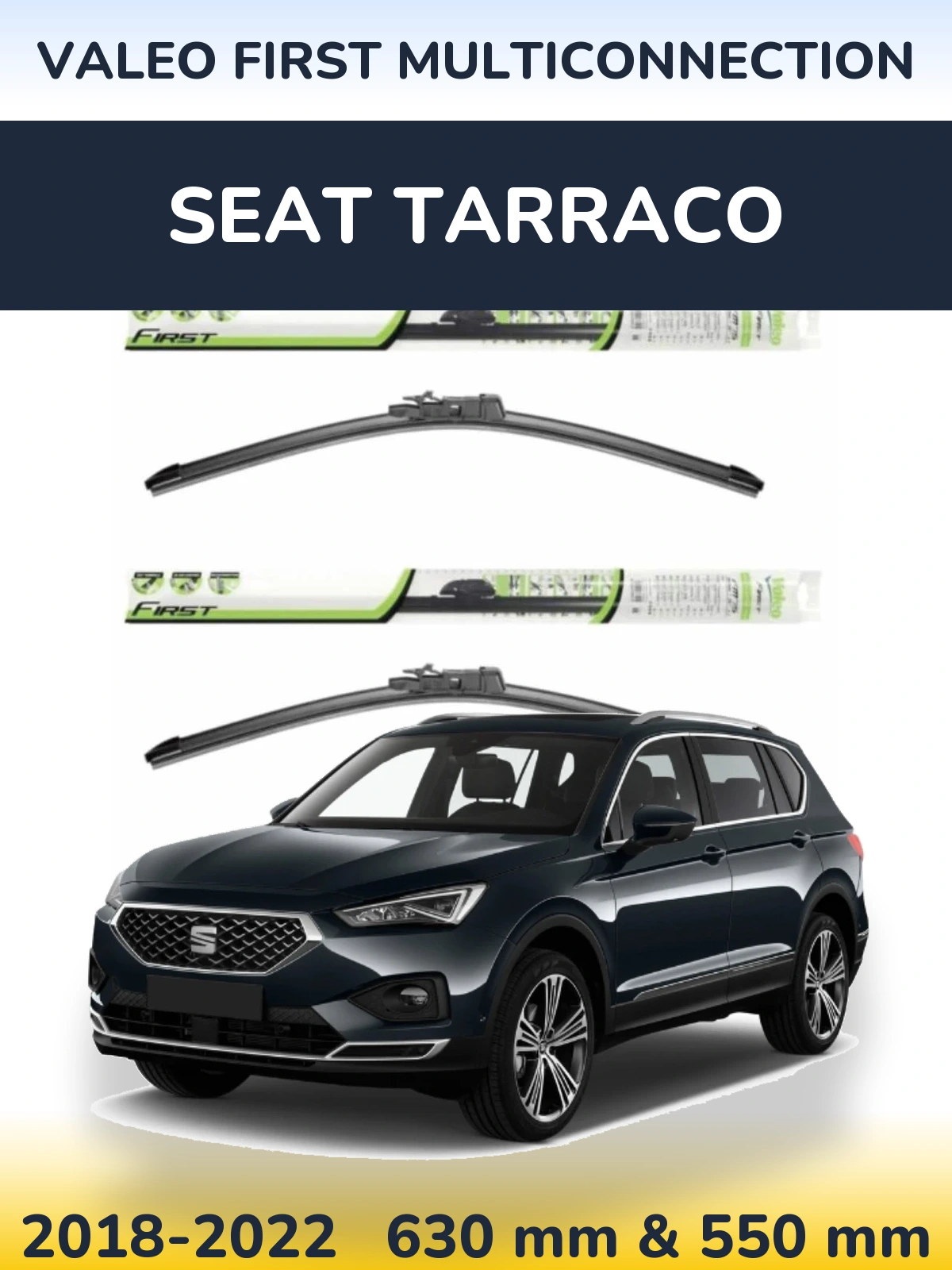 Front wiper blade set Valeo First MultiConnection 600 & 550 mm for SEAT Tarraco 2018-2022