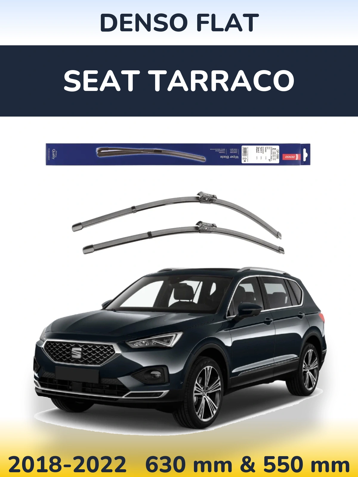 Комплект передніх щіток Denso Flat 630 & 550 мм для SEAT Tarraco 2018-2022
