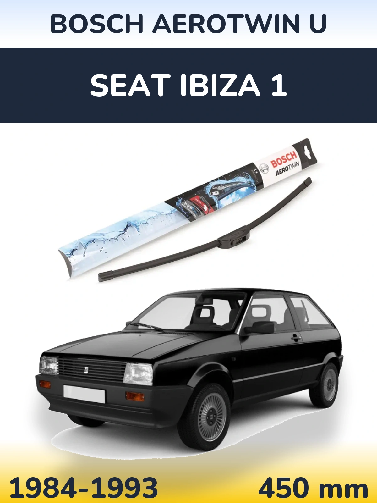 Przednia wycieraczka BOSCH AeroTwin U 450 mm do SEAT Ibiza 1 1984-1993