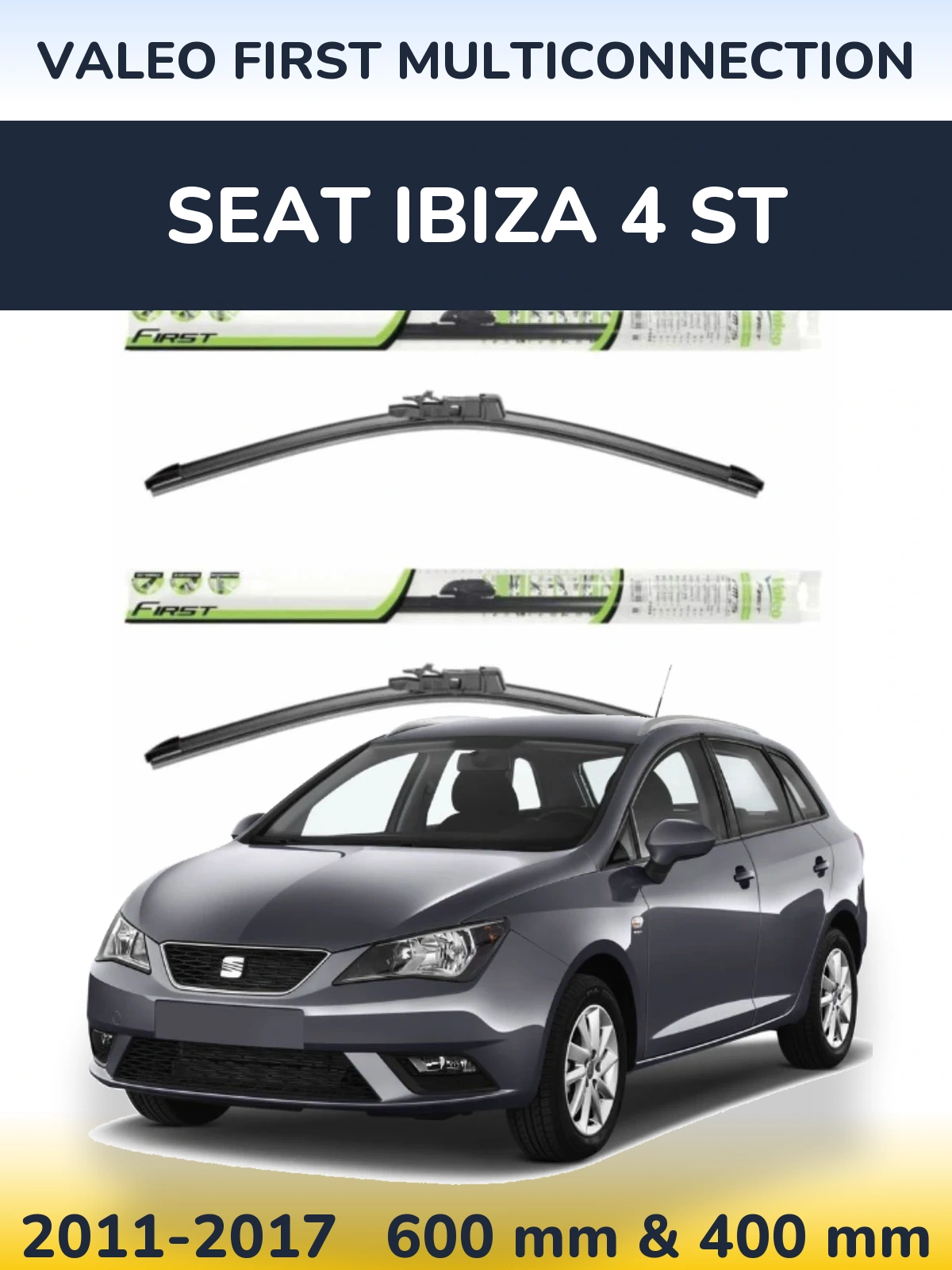 Komplet przednich wycieraczek Valeo First MultiConnection 600 & 400 mm do SEAT Ibiza 4 ST 2011-2017
