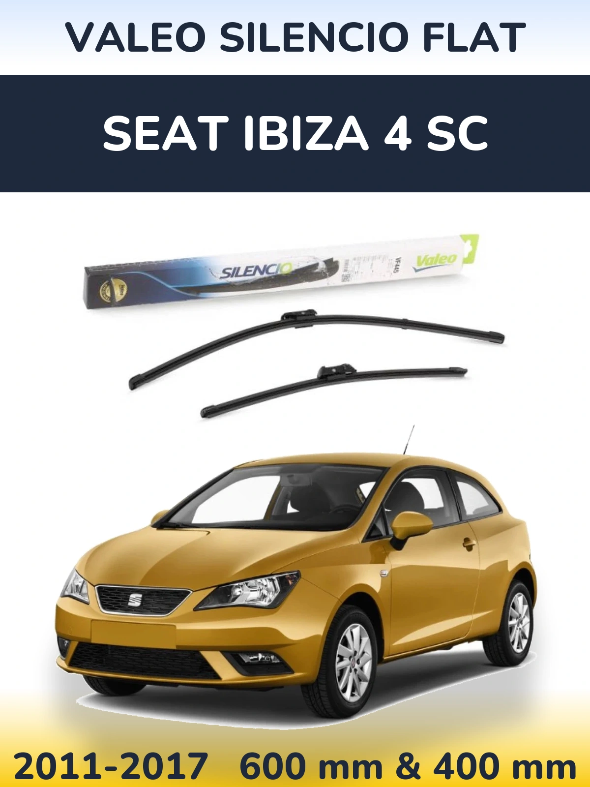 Комплект передніх щіток Valeo Silencio Flat 600 & 400 мм для SEAT Ibiza 4 SC 2011-2017
