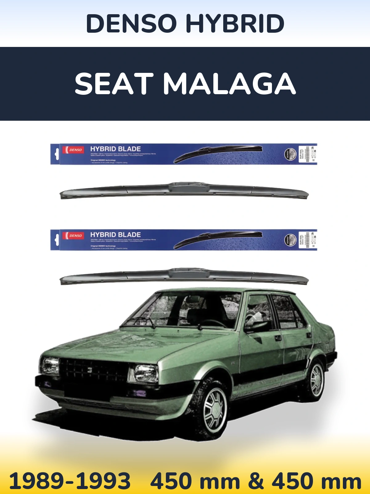 Комплект передніх щіток Denso Hybrid 450 & 450 мм для SEAT Malaga 1989-1993