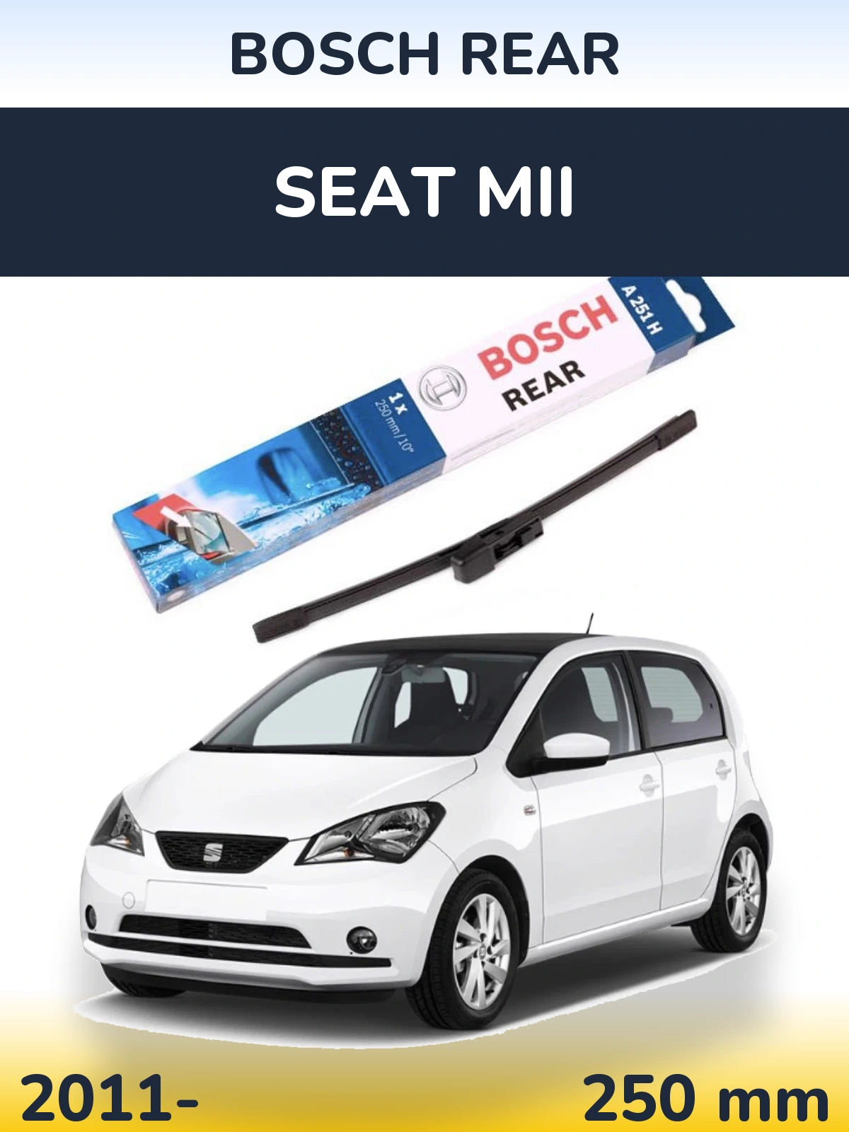 Tylna wycieraczka BOSCH Rear 250 mm do SEAT Mii 2011-2026