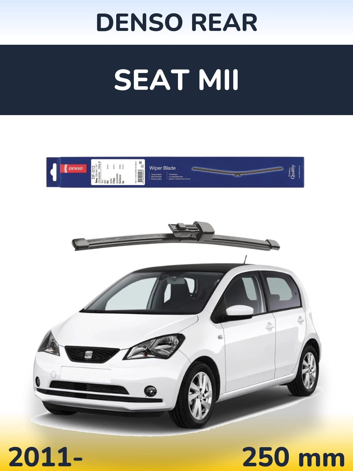 Задня щітка Denso Rear 250 мм для SEAT Mii 2011-2026