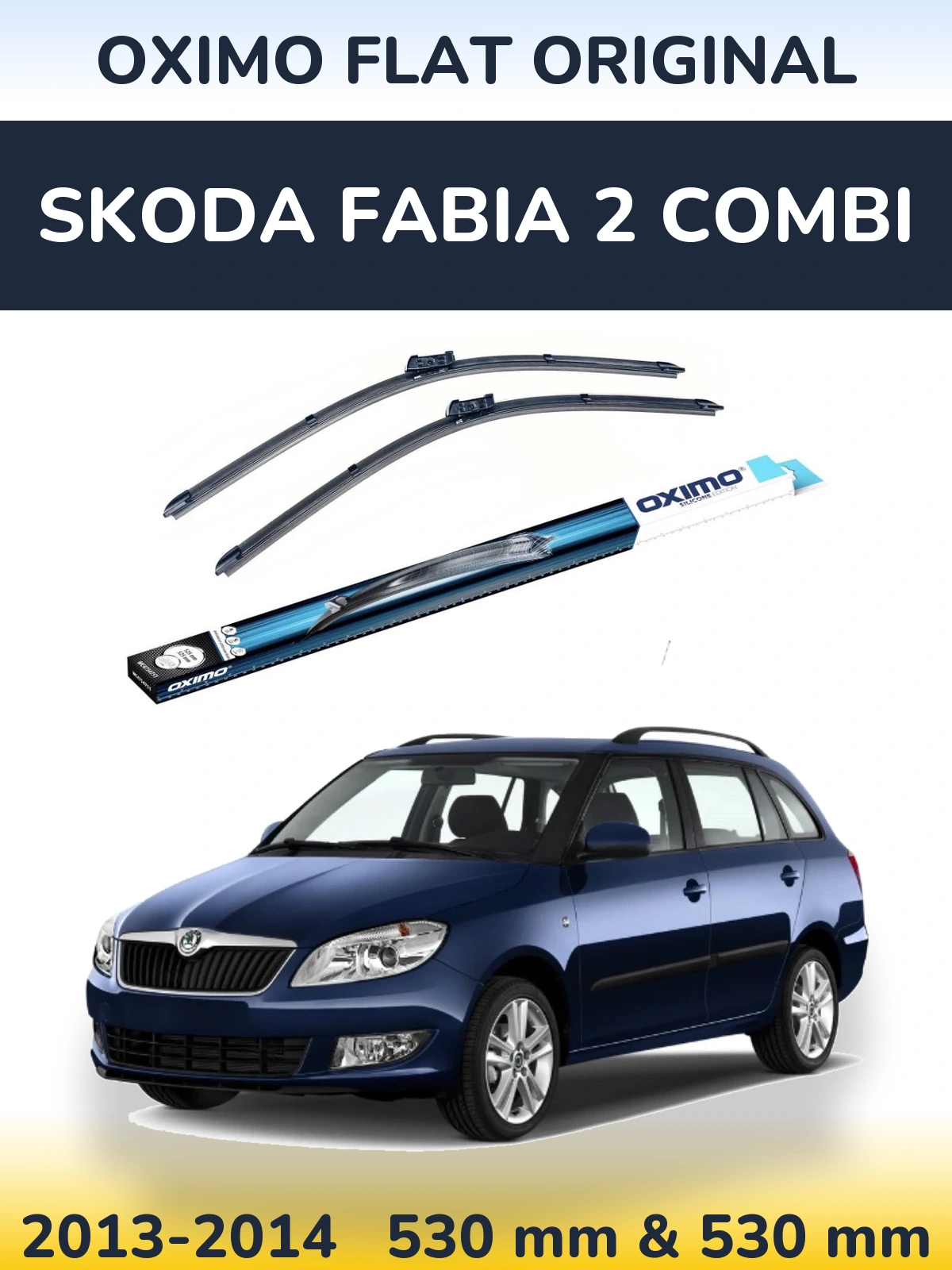 Komplet przednich wycieraczek Oximo Flat Original 530 & 530 mm do Skoda Fabia 2 Combi 2013-2014