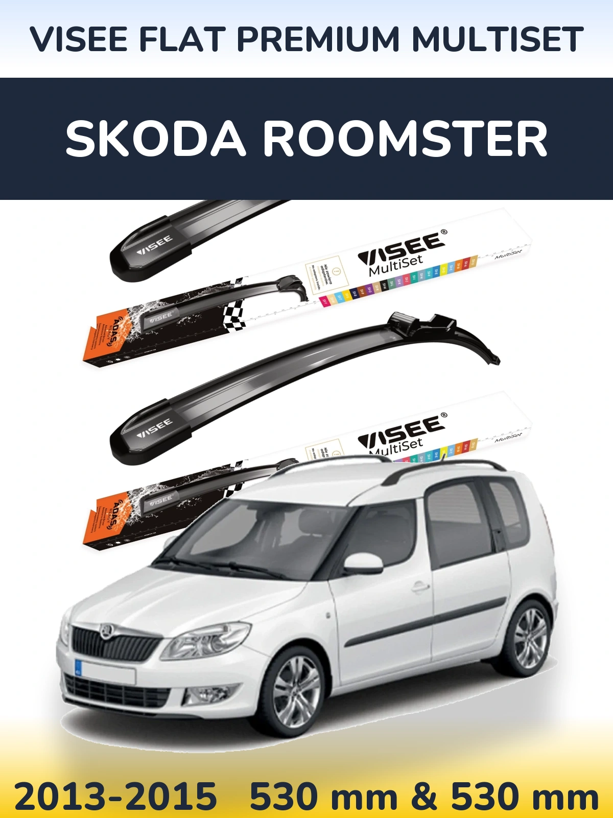 Комплект передніх щіток VISEE FLAT PREMIUM MultiSet 530 & 530 мм для Skoda Roomster 2013-2015
