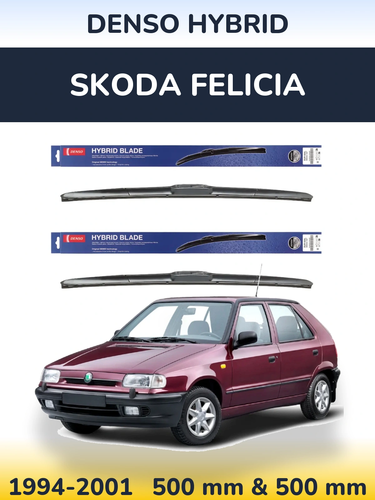 Комплект передних дворников Denso Hybrid 500 & 500 мм для Skoda Felicia 1994-2001