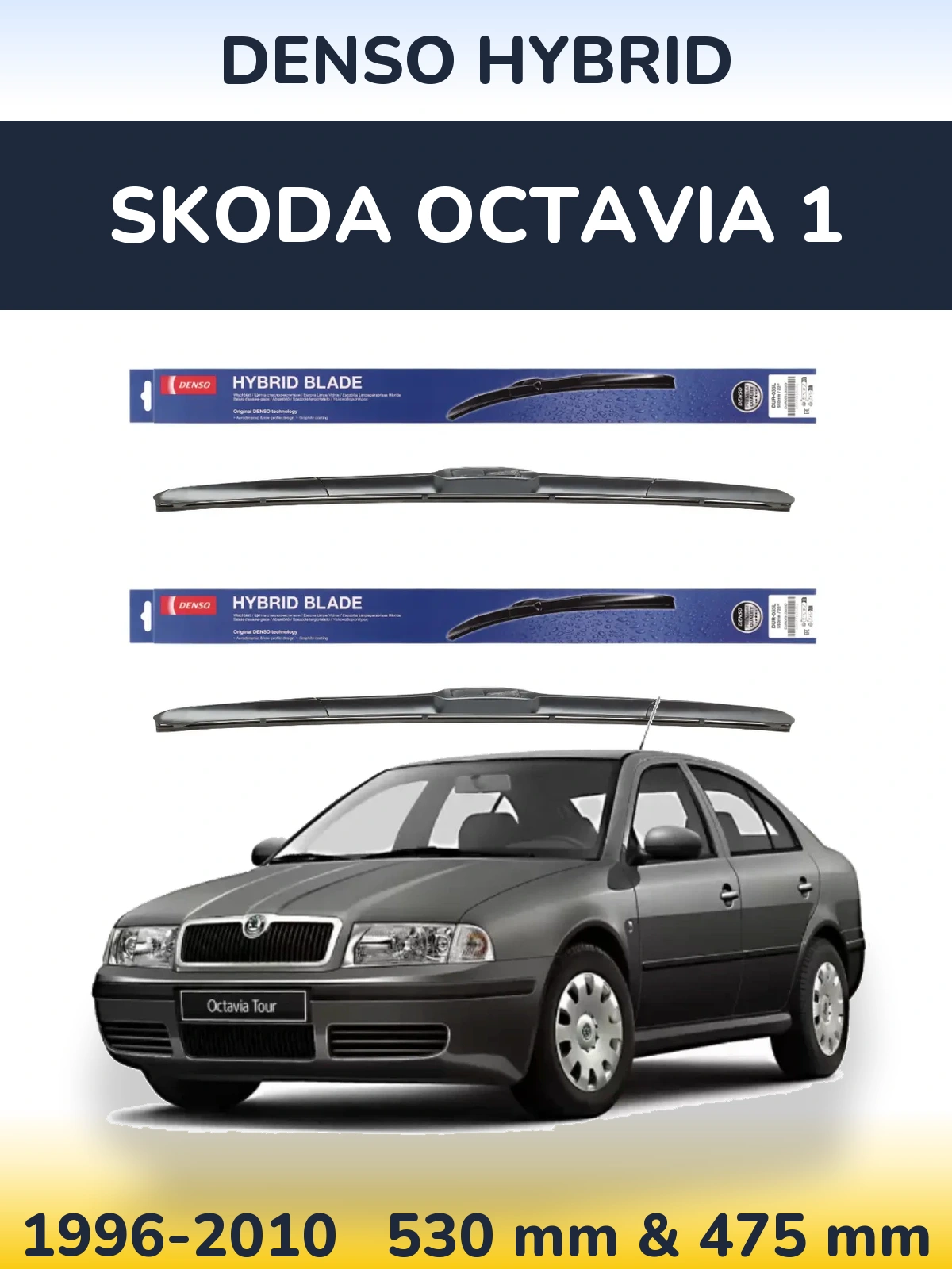 Komplet przednich wycieraczek Denso Hybrid 530 & 475 mm do Skoda Octavia 1 1996-2010