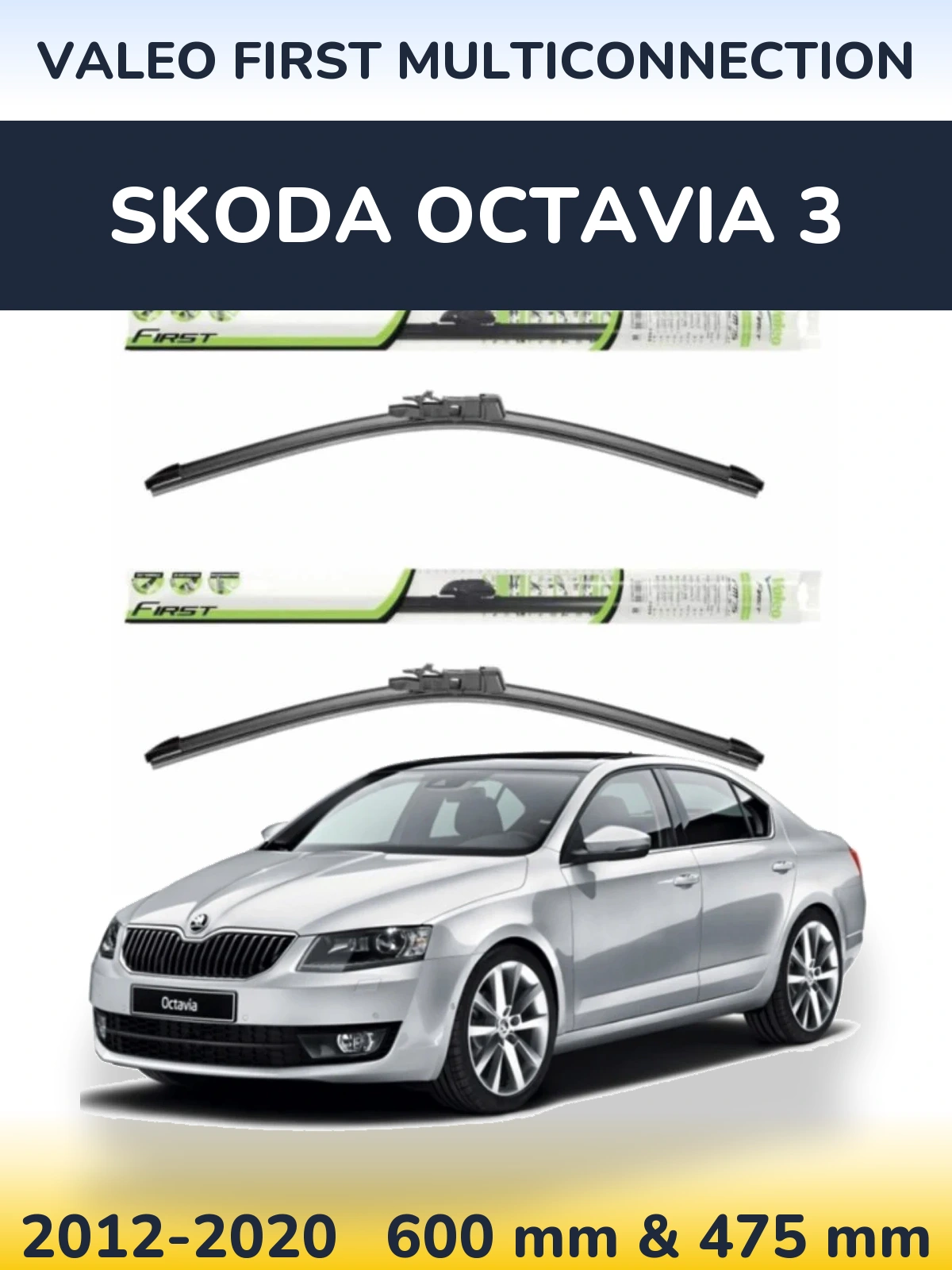 Комплект передних дворников Valeo First MultiConnection 600 & 475 мм для Skoda Octavia 3 2012-2020
