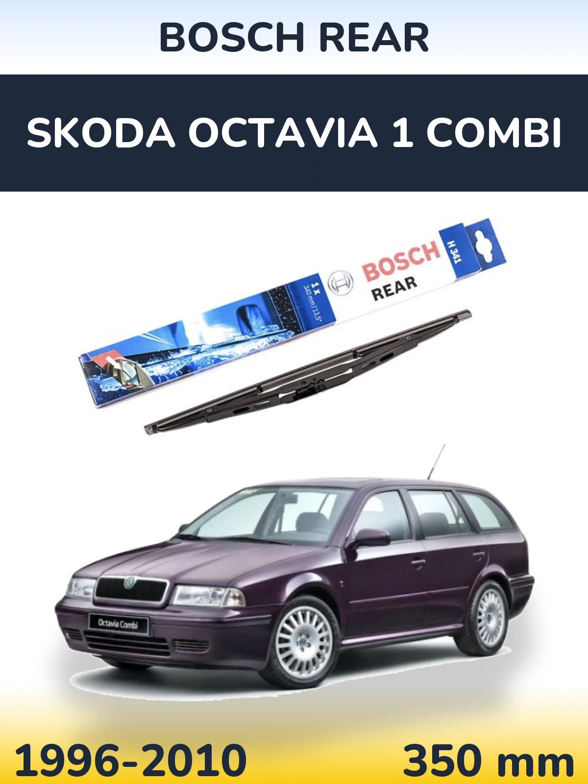 Rear wiper blade BOSCH Rear 340 mm for Skoda Octavia 1 Combi 1996-2010