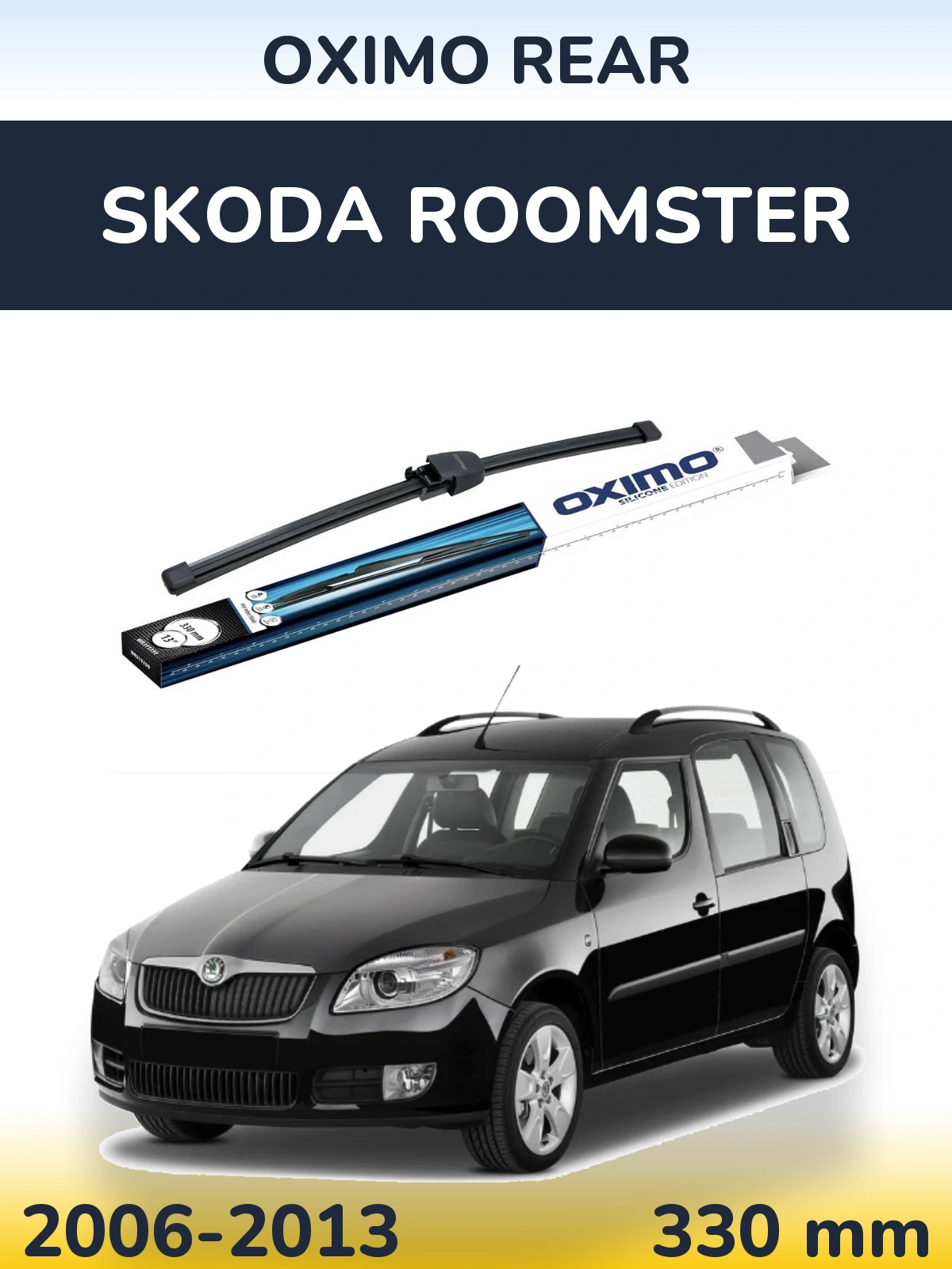 Rear wiper blade Oximo Rear 330 mm for Skoda Roomster 2006-2013