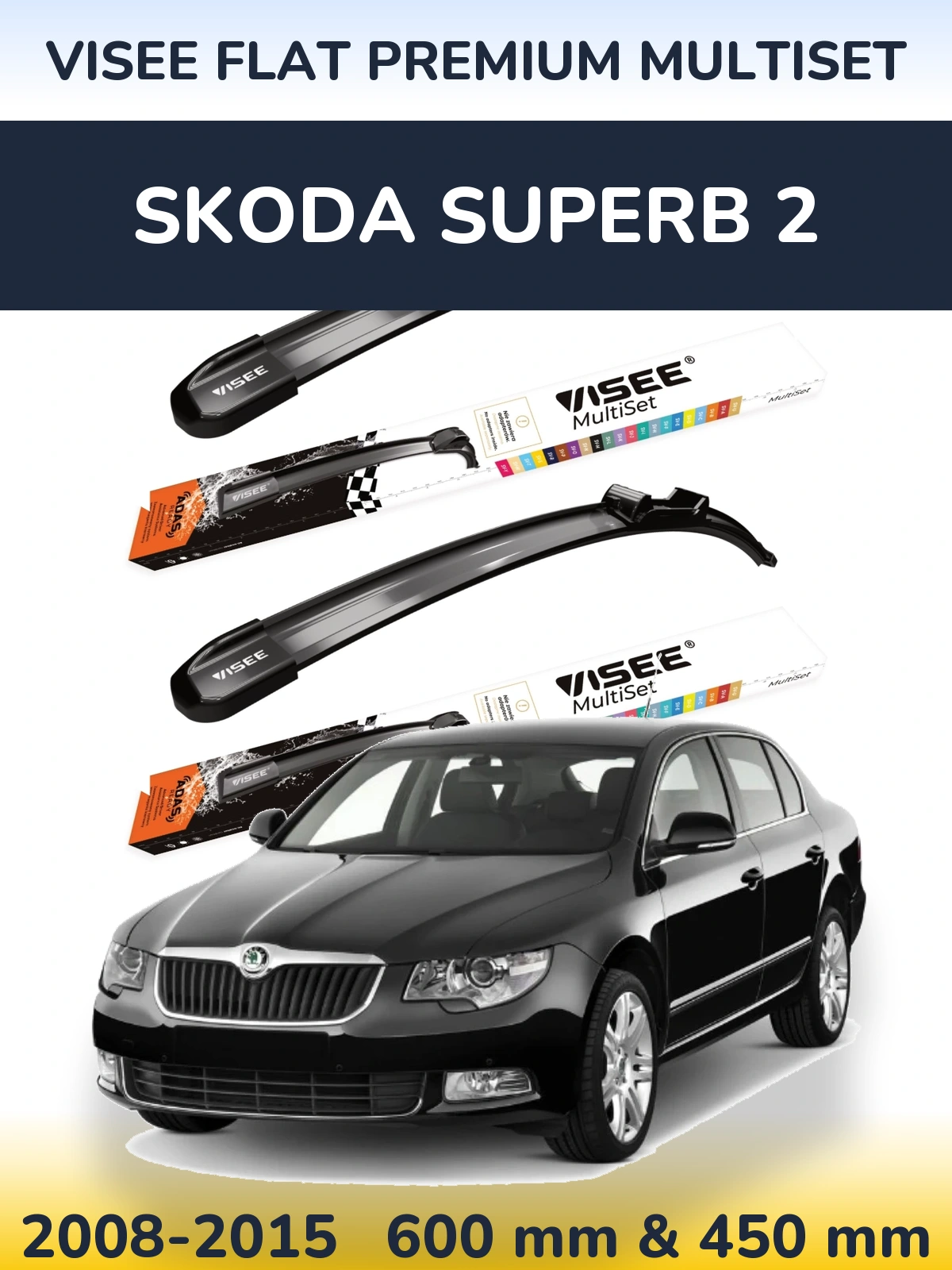 Комплект передних дворников VISEE FLAT PREMIUM MultiSet 600 & 450 мм для Skoda Superb 2 2008-2015