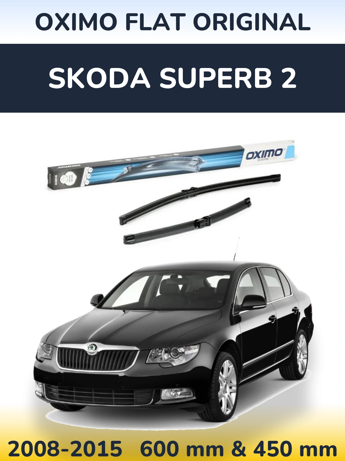 Front wiper blade set Oximo Flat Original 600 & 450 mm for Skoda Superb 2 2008-2015