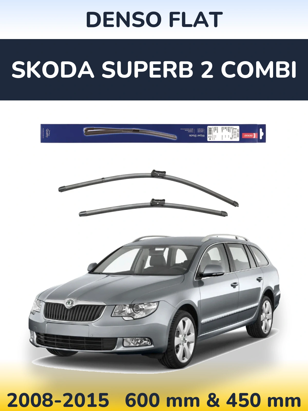 Komplet przednich wycieraczek Denso Flat 600 & 450 mm do Skoda Superb 2 Combi 2008-2015