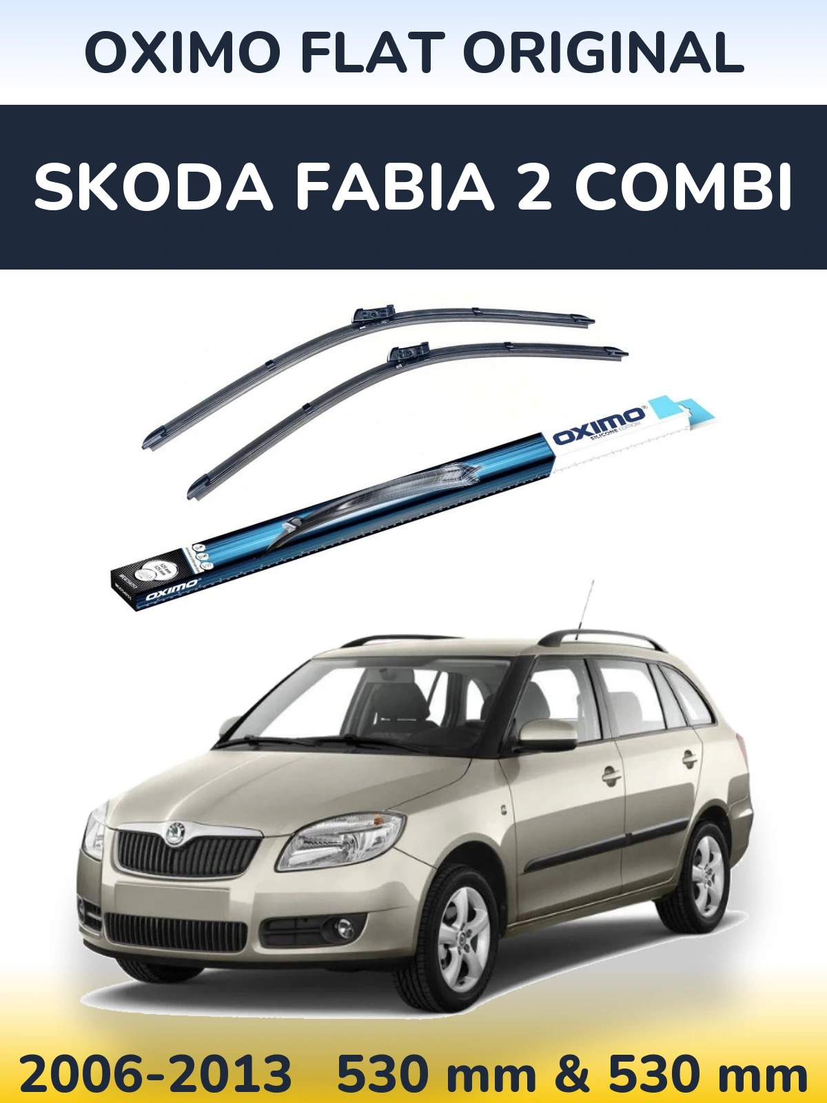 Komplet przednich wycieraczek Oximo Flat Original 530 & 530 mm do Skoda Fabia 2 Combi 2006-2013