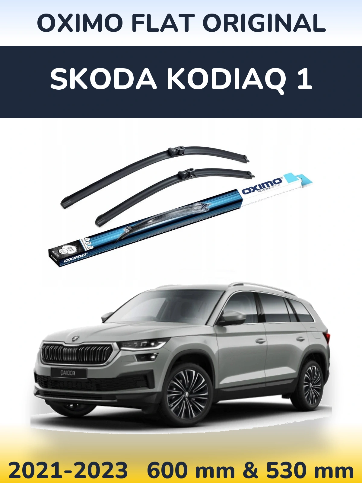Komplet przednich wycieraczek Oximo Flat Original 600 & 530 mm do Skoda Kodiaq 1 2021-2023